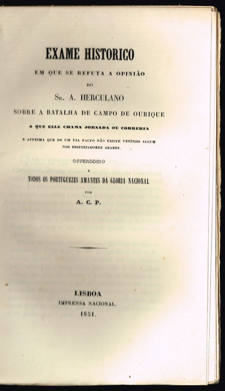 EXAME HISTORICO EM QUE SE REFUTA A OPINI�O DO SR. A. HERCULANO sobre a Batalha de Campo de Ourique...